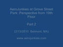 AJs Flying at Grove St Park - perspective from 19th floor Part 2